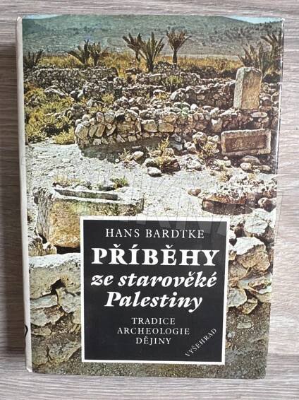 Kniha Příběhy ze starověké Palestiny - tradice, archeologie, dějiny - Trh knih - online antikvariát