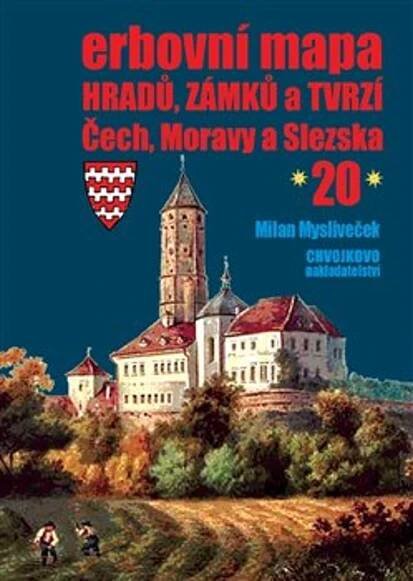 Erbovní mapa hradů, zámků a tvrzí Čech, Moravy a Slezska 20 - Milan Mysliveček (2022, vázaná)