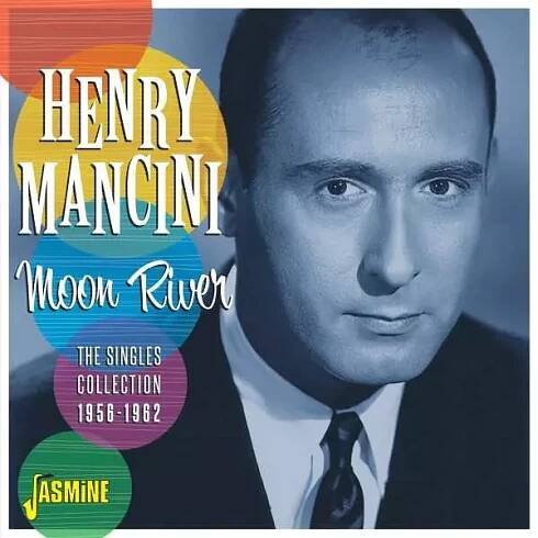 Henry Mancini: Moon River - The Singles Collection, 1956-1962 CD