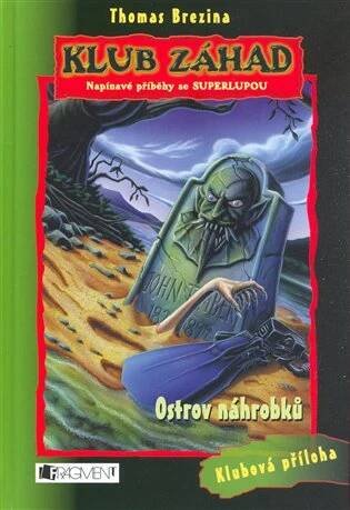 Ostrov náhrobků : Klub záhad