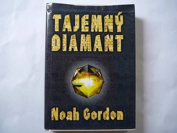 Noah Gordon - TAJEMNÝ DIAMANT - Knihy a časopisy