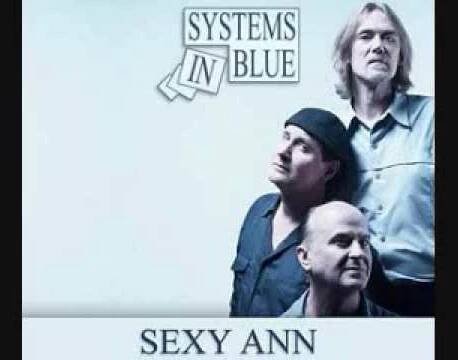 Profilový obrázek - SYSTEMS IN BLUE - Sexy Ann (Single Version)
