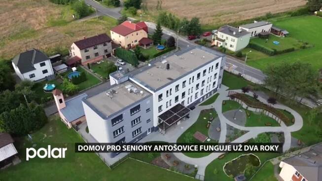 Domov pro seniory Antošovice funguje už dva roky, klienti jsou s jeho službami spokojení