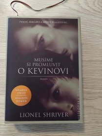 Musíme si promluvit o Kevinovi - Lionel Shriver - Knihy