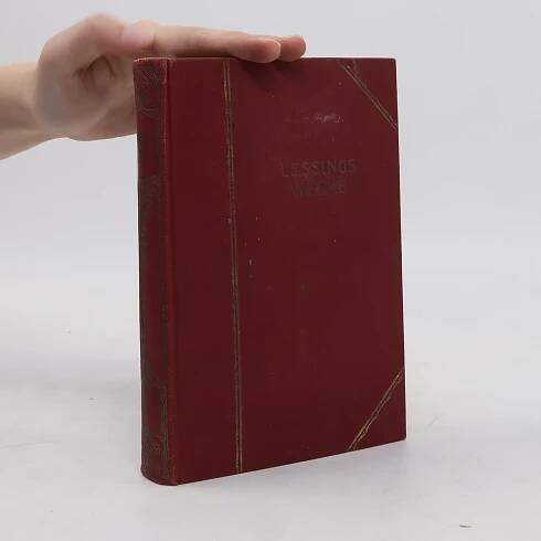 Gotthold Ephraim Lessing Lessings Werke 1