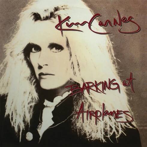Listen to Barking At Airplanes (Bonus Tracks) by Kim Carnes