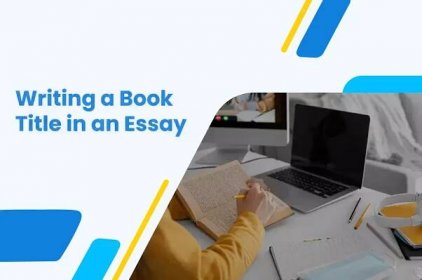 How to Write a Book Title in an Essay: A Step-by-Step Guide