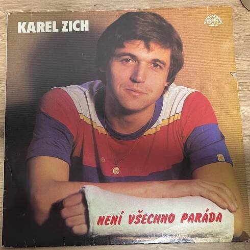 Karel Zich – Není Všechno Paráda