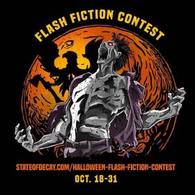 Halloween Flash Fiction Contest - State of Decay