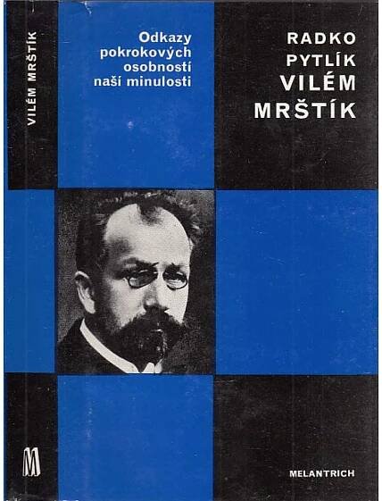 Vilém Mrštík (edice Odkazy)