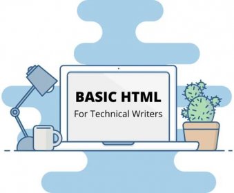 Basic HTML for Technical Writers