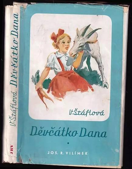 Děvčátko Dana - Vlasta Štáflová (1947, Jos. R. Vilímek)