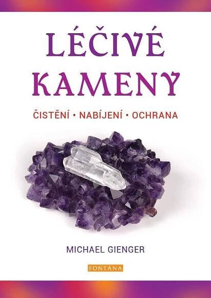 Léčivé kameny - Čistění, nabíjení, ochr - Obrázek 2