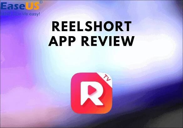 ReelShort App Review: Price, Pros & Cons, User Reviews