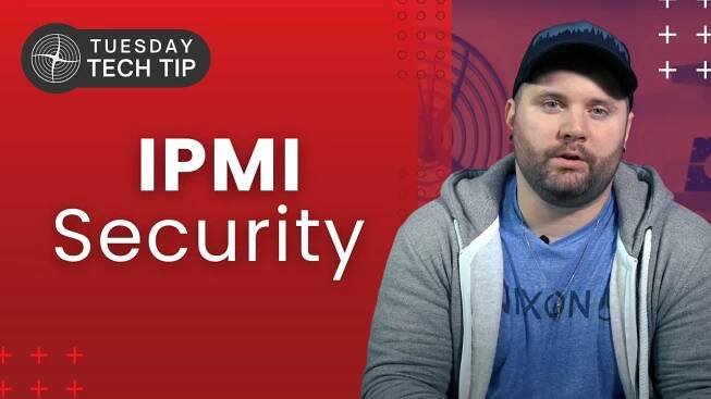 Tech Tip Tuesday - IPMI Security