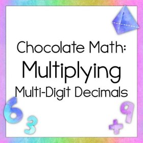 Chocolate Math: Multiplying Multi-Digit Decimals - Digital Math Games