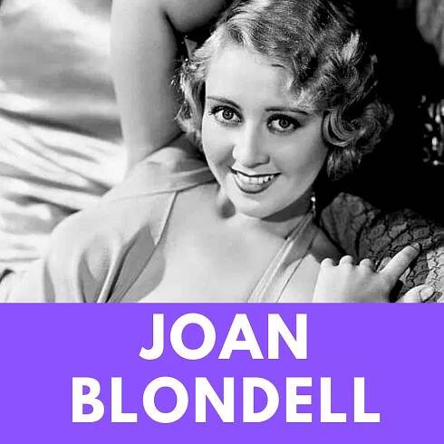 Joan Blondell – The Ultimate Dame