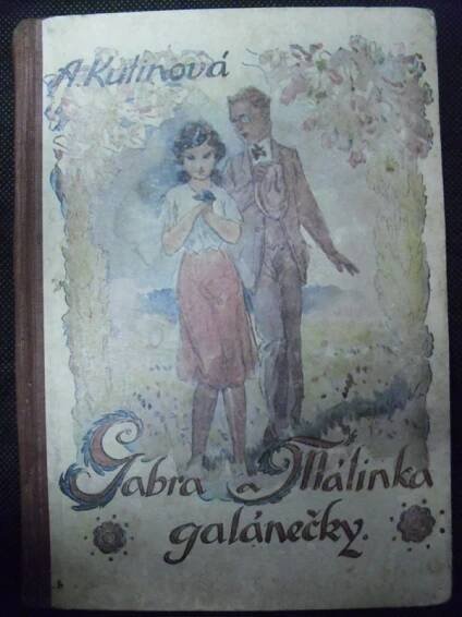 Gabra a Málinka - Galánečky, 1946