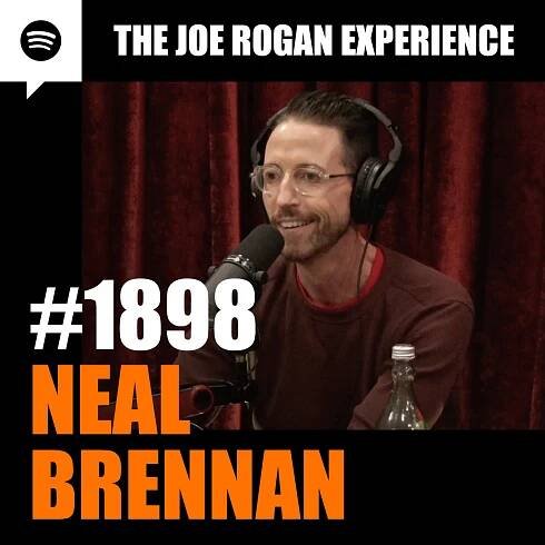 Joe Rogan Podcast Episode #1898 - Neal Brennan - Summary & Analysis