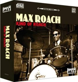 MAX ROACH: Kind of Roach - SBĚRATELSKÁ EDICE (10CD) - Hudba