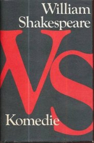 William Shakespeare - Komedie - Zkrocení zlé ženy* Sen no - Knihy