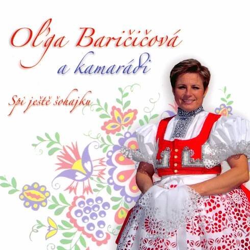 Poslechněte si Spi ještě šohajku od interpreta Olga Baričičová