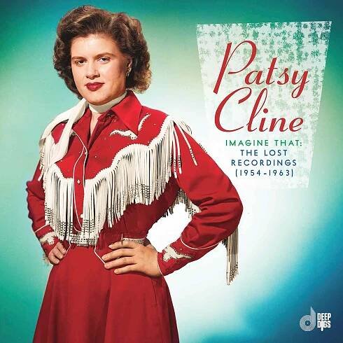 Patsy Cline Imagine That: The Lost Recordings