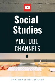 Social Studies YouTube Channels for Kids! - Kid World Citizen