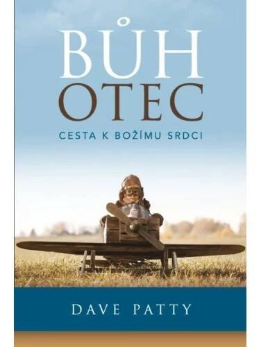 Bůh Otec Cesta k Božímu srdci