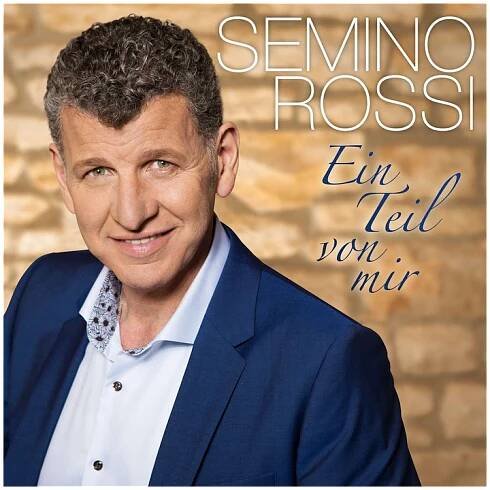 Semino Rossi - Ein Teil von mir, 1CD, 2017