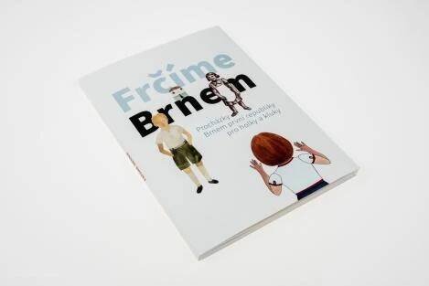 TURISTPROPAG - 2. místo – kategorie Publikace určené k prodeji – Frčíme Brnem (2019)