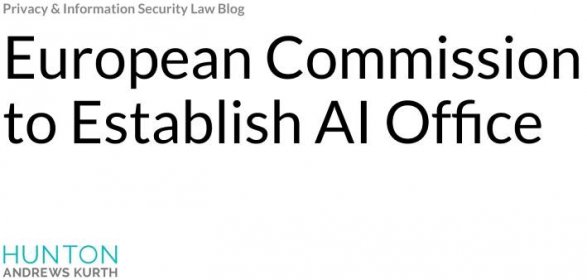 European Commission to Establish AI Office
