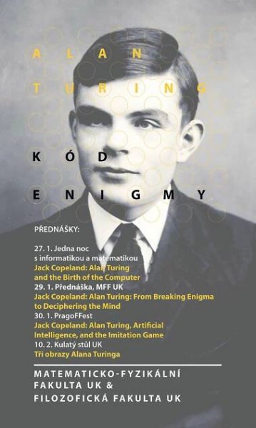 prof. Jack Copeland: Alan Turing and the Birth of the Computer | Filozofická fakulta Univerzity Karlovy