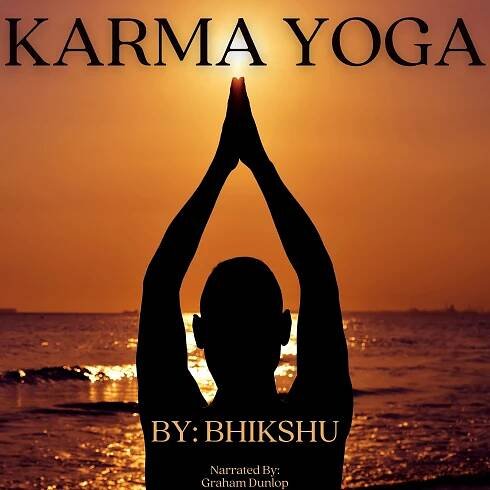 Karma Yoga by Bhikshu