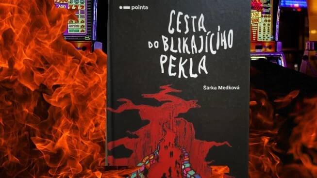 Kniha Cesta do blikajícího pekla: o závislosti na automatech