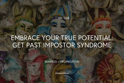 Embrace Your True Potential: Get Past Impostor Syndrome