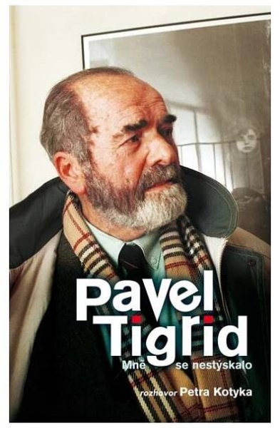 Pavel Tigrid - Mně se nestýskalo