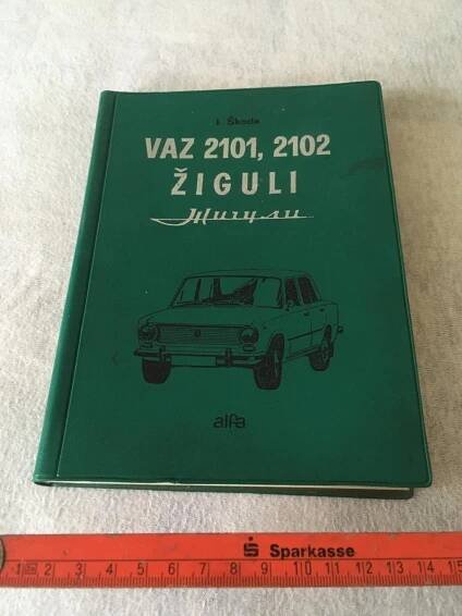 LADA Žiguli VAZ 2101, 2102 Údržba a opravy, I. Škoda, 1974, kniha