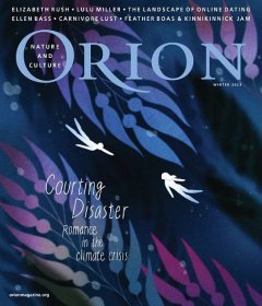 Orion Magazine - Winter 2023