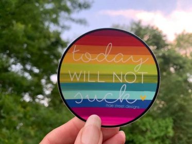 Today will not suck rainbow stripe sticker or magnet | 3” vinyl sticker | planner sticker | Mae Street Designs