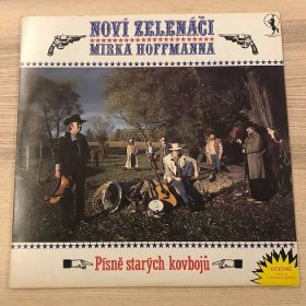 Noví Zelenáči Mirka Hoffmanna – Písně Starých Kovbojů (+příloha)