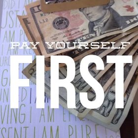 Radical Self Care ~ Pay Yourself First