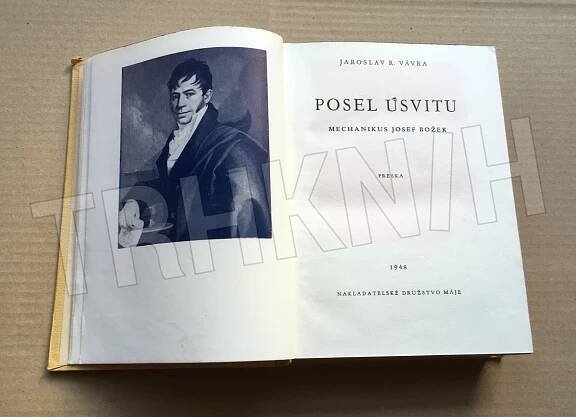 Kniha Posel úsvitu, mechanikus Josef Božek - Freska - Trh knih - online antikvariát