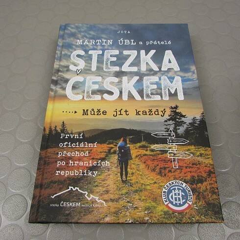 Stezka Českem Může jít každý (198) kolektiv autorů, Martin Úbl  - Knihy a časopisy