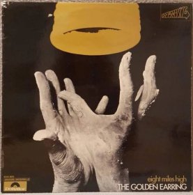 LP The Golden Earring - Eight Miles High EX
