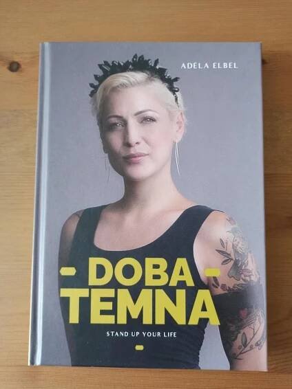 Adéla Elbel - DOBA TEMNA - Knihy a časopisy