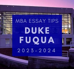 Tuesday Tips: Duke MBA Essays and Tips for 2023-2024