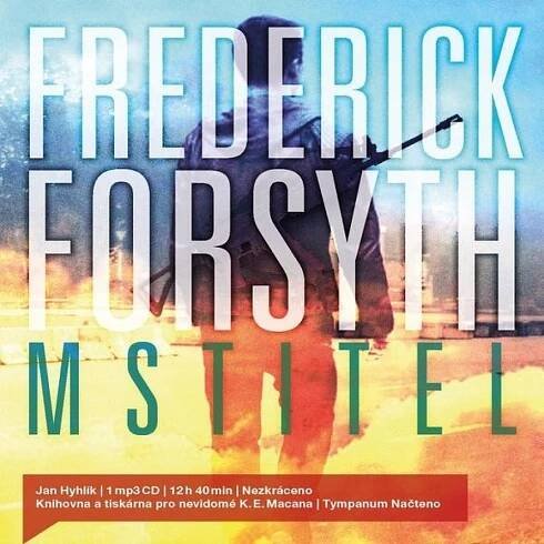 Audiokniha: Mstitel (Autor: Frederick Forsyth, čte Jan Hyhlík) (mp3CD)