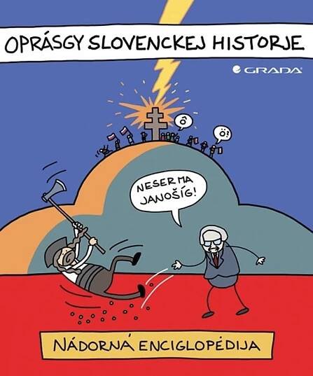 Oprásgy slovenckej historje: Národná enciglopédia - jaz [SK] (2018, brožovaná) od 83 Kč