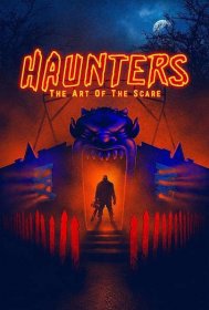 Haunters: The Art of The Scare (2017)